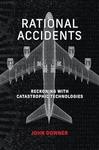 Rational Accidents Rational Accidents